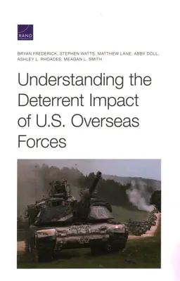 Die abschreckende Wirkung von U.S.-Überseestreitkräften verstehen - Understanding the Deterrent Impact of U.S. Overseas Forces