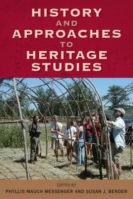 Geschichte und Ansätze der Heritage Studies - History and Approaches to Heritage Studies