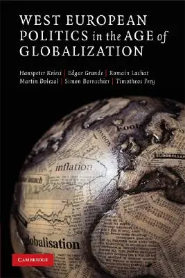 Westeuropäische Politik im Zeitalter der Globalisierung - West European Politics in the Age of Globalization