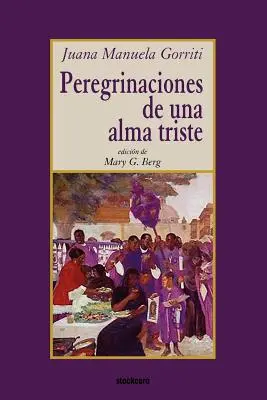 Wanderungen einer traurigen Mutter - Peregrinaciones de una alma triste