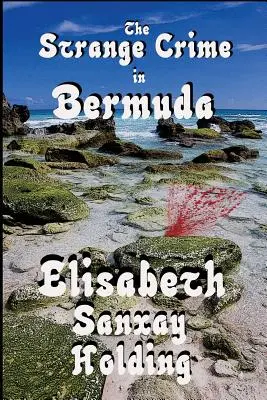 Das seltsame Verbrechen auf den Bermudas - The Strange Crime in Bermuda