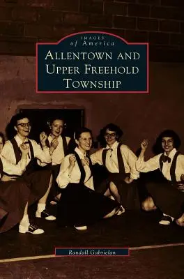 Allentown und Upper Freehold Township - Allentown and Upper Freehold Township