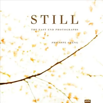 Philippe Cheng: Still: Die East End-Fotografien - Philippe Cheng: Still: The East End Photographs