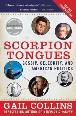 Skorpionzungen: Klatsch, Berühmtheit und amerikanische Politik - Scorpion Tongues: Gossip, Celebrity, and American Politics