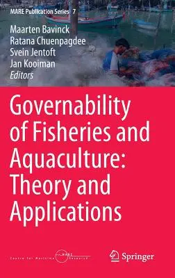 Regelbarkeit von Fischerei und Aquakultur: Theorie und Anwendungen - Governability of Fisheries and Aquaculture: Theory and Applications
