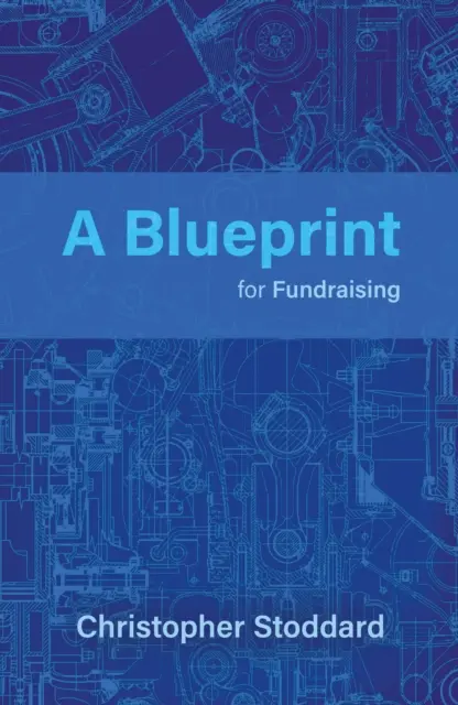 Blaupause für Fundraising - Blueprint for Fundraising