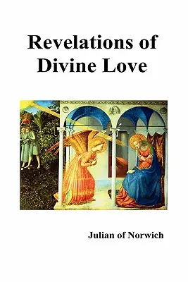 Offenbarungen der göttlichen Liebe - Revelations of Divine Love