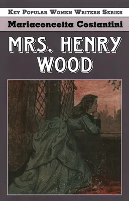 Frau Henry Wood - Mrs. Henry Wood