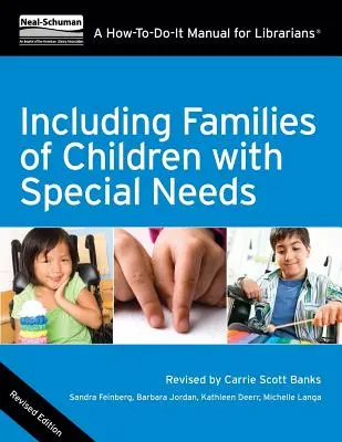 Familien von Kindern mit besonderen Bedürfnissen einbeziehen: Ein Handbuch für Bibliothekarinnen und Bibliothekare - Including Families of Children with Special Needs: A How-To-Do-It Manual for Librarians