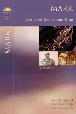 Markus: Evangelium vom dienenden König - Mark: Gospel of the Servant King