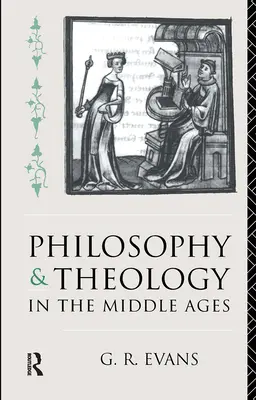 Philosophie und Theologie im Mittelalter - Philosophy and Theology in the Middle Ages