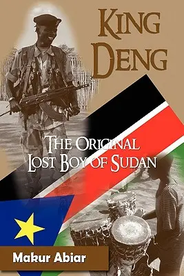 König Deng, der ursprüngliche verlorene Junge des Sudan - King Deng, the Original Lost Boy of Sudan
