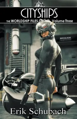 Worldship Files: Stadtschiffe - Worldship Files: Cityships