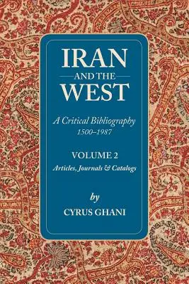 Iran und der Westen: Band II - Iran and the West: Volume II