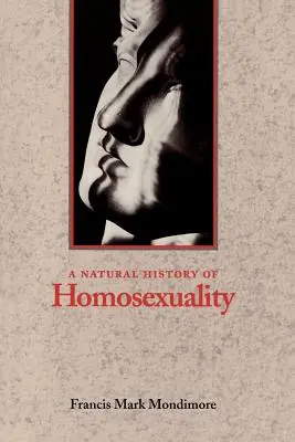 Natürliche Geschichte der Homosexualität - Natural History of Homosexuality