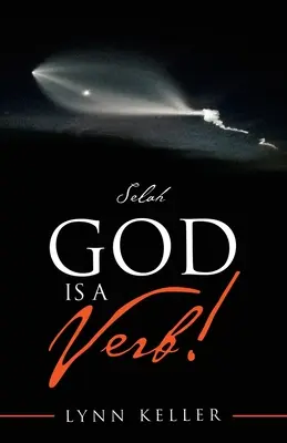 Gott ist ein Verb! Selah - God Is a Verb!: Selah