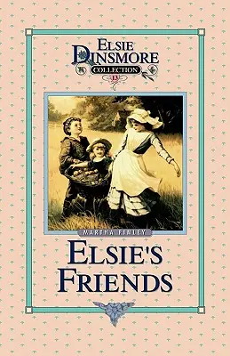 Elsie's Freunde in Woodburn, Buch 13 - Elsie's Friends at Woodburn, Book 13