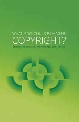 Was wäre, wenn wir uns das Urheberrecht neu vorstellen könnten? - What if we could reimagine copyright?
