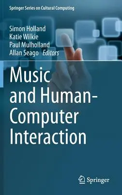 Musik und Mensch-Computer-Interaktion - Music and Human-Computer Interaction