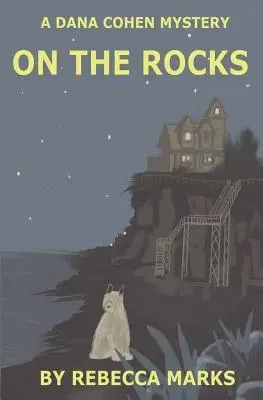 Auf den Felsen: Ein Dana-Cohen-Krimi - On the Rocks: A Dana Cohen Mystery