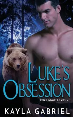 Lukes Besessenheit - Luke's Obsession