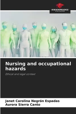 Krankenpflege und Berufsrisiken - Nursing and occupational hazards