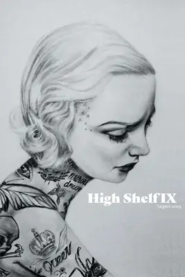 Hochregal IX: August 2019 - High Shelf IX: August 2019