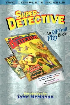 Super-Detective Daumenkino: Zwei vollständige Romane - Super-Detective Flip Book: Two Complete Novels