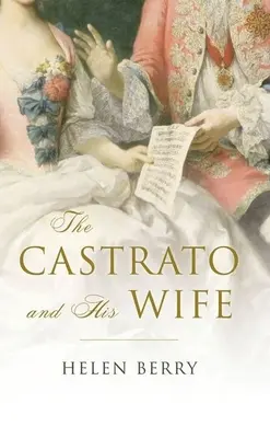 Der Kastrat und seine Gattin - The Castrato and His Wife