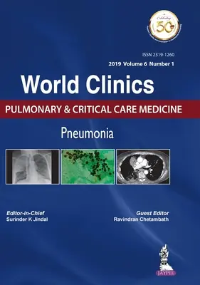 World Clinics: Lungenheilkunde und Intensivmedizin - Lungenentzündung - World Clinics: Pulmonary & Critical Care Medicine - Pneumonia