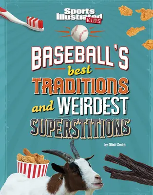 Die besten Traditionen und der seltsamste Aberglaube im Baseball - Baseball's Best Traditions and Weirdest Superstitions