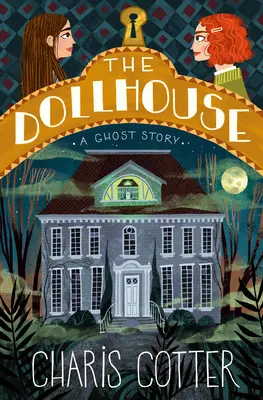 Das Puppenhaus: Eine Gespenstergeschichte - The Dollhouse: A Ghost Story