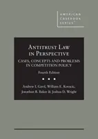 Kartellrecht im Überblick - Fälle, Konzepte und Probleme der Wettbewerbspolitik - Antitrust Law in Perspective - Cases, Concepts and Problems in Competition Policy