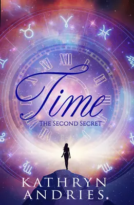 Zeit: Das zweite Geheimnis - Time: The Second Secret