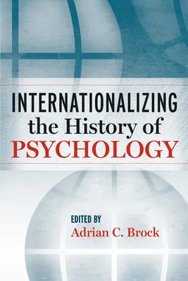 Internationalisierung der Geschichte der Psychologie - Internationalizing the History of Psychology