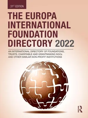 Das Verzeichnis der Internationalen Stiftung Europa 2022 - The Europa International Foundation Directory 2022