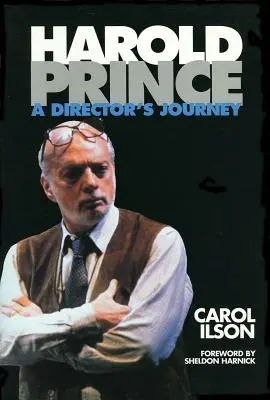 Harold Prince: Die Reise eines Regisseurs - Harold Prince: A Director's Journey