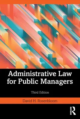 Verwaltungsrecht für öffentliche Verwalter - Administrative Law for Public Managers