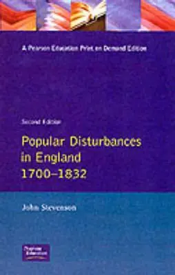 Volksunruhen in England 1700-1832 - Popular Disturbances in England 1700-1832