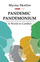 Pandemie Pandemonium - Pandemic Pandemonium