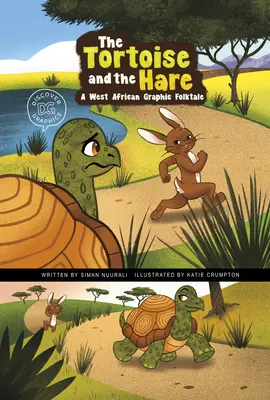 Die Schildkröte und der Hase: Ein westafrikanisches grafisches Volksmärchen - The Tortoise and the Hare: A West African Graphic Folktale