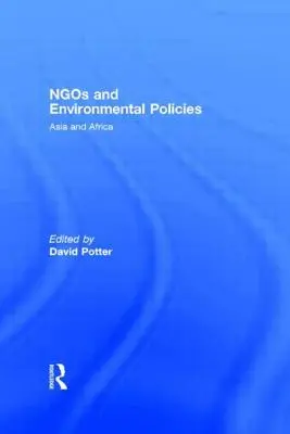 Ngos und Umweltpolitik: Asien und Afrika - Ngos and Environmental Policies: Asia and Africa