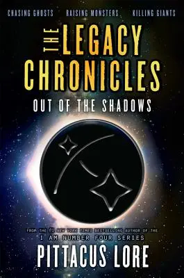 Die Vermächtnis-Chroniken: Aus den Schatten - The Legacy Chronicles: Out of the Shadows