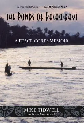 Die Teiche von Kalambayi: Erinnerungen eines Friedenskorps - Ponds of Kalambayi: A Peace Corps Memoir