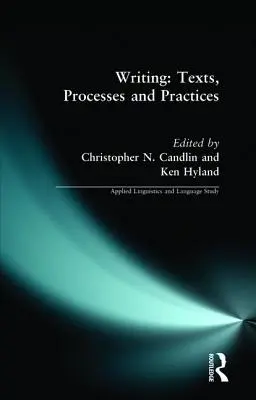 Schreiben: Texte, Prozesse und Praktiken - Writing: Texts, Processes and Practices