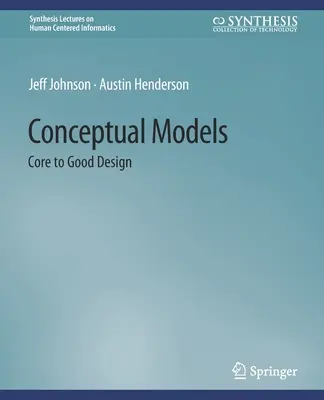 Konzeptionelle Modelle: Das A und O für gutes Design - Conceptual Models: Core to Good Design