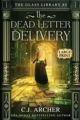 Die Lieferung der toten Briefe: Großdruck - The Dead Letter Delivery: Large Print