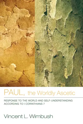 Paulus, der weltliche Asket - Paul, the Worldly Ascetic