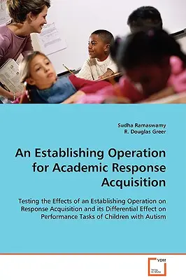 Eine Etablierungsmaßnahme für die akademische Antwortakquise - An Establishing Operation for Academic Response Acquisition