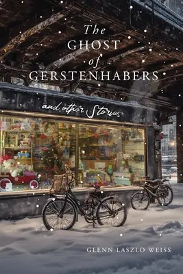 Das Gespenst von Gerstenhabers: Und andere Geschichten - The Ghost of Gerstenhabers: And Other Stories